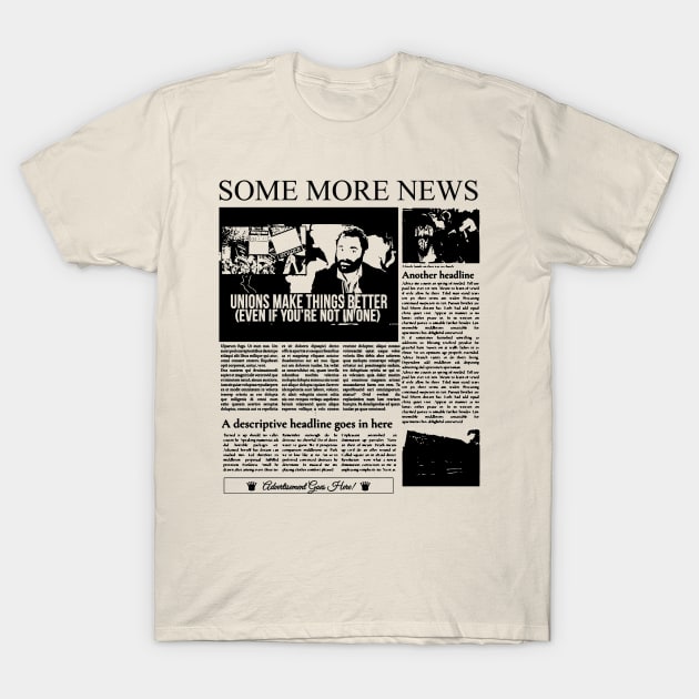 SOME MORE NEWS - NEWSPAPER T-Shirt by HelloDisco